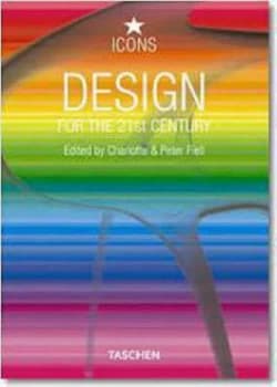 Design for the 21st Century by Charlotte Fiell Book