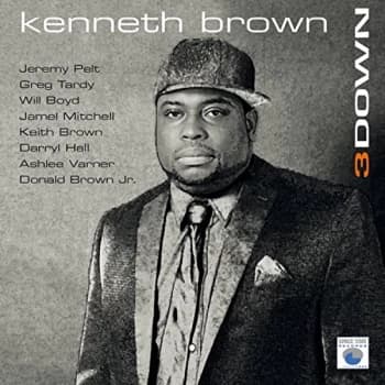 Kenneth Brown - 3 Down CD
