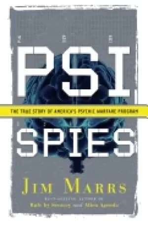 psi spies the true story of americas psychic warfare program