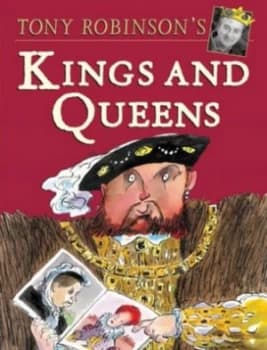 Tony Robinsons Kings and Queens by Tony Robinson Paperback