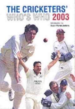 The Cricketers Whos Who 2003 by Chris Marshall and Richard Lockwood and Bill Smith and Professional Cricketers Association Book