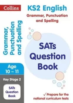 KS2 grammar punctuation and spelling national test question book by Collins KS2
