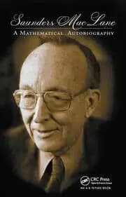 Saunders Mac Lane A Mathematical Autobiography