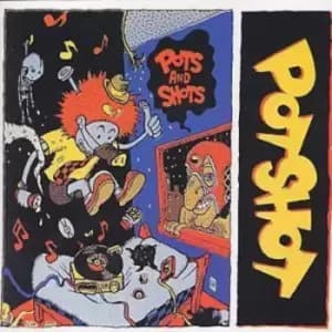 Pots And Shots by Potshot CD Album
