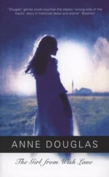 The Girl from Wish Lane by Anne Douglas Book