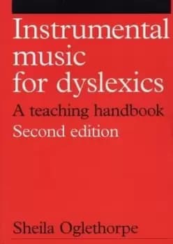 Instrumental music for dyslexics by Sheila Oglethorpe