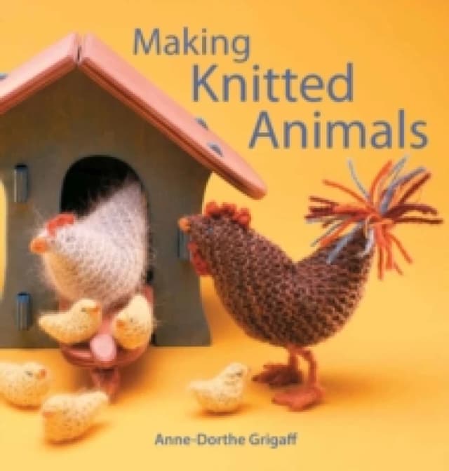 Making Knitted Animals Paperback / softback