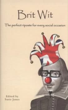 Brit Wit by Susie Jones Hardback