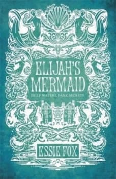 Elijahs Mermaid by Essie Fox Book