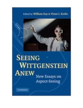 Seeing Wittgenstein anew by William Day