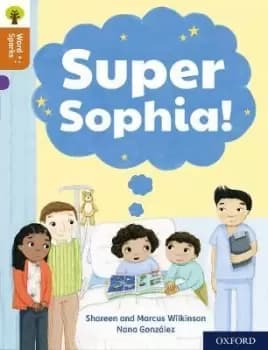 Oxford Reading Tree Word Sparks: Level 8: Super by Marcus Wilkinson