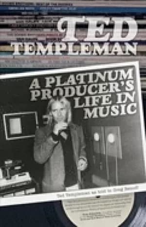 ted templeman a platinum producers life in music
