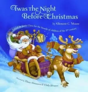 Twas the Night Before Christmas by Clement C. Moore