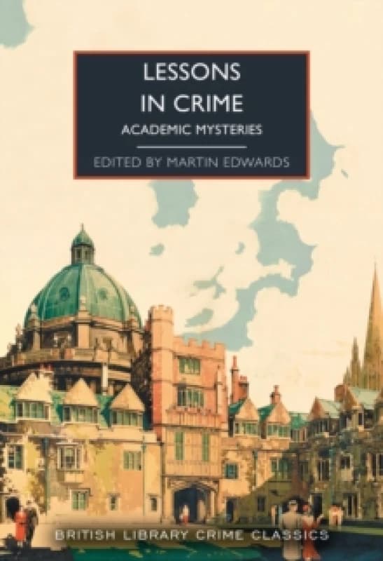 Lessons in Crime. Paperback. By Martin Edwards Books