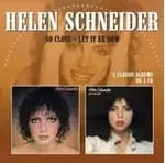 Helen Schneider - So Close/Let It Be Now (Music CD)