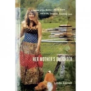 Her Mothers Daughter by Linda Carroll Book