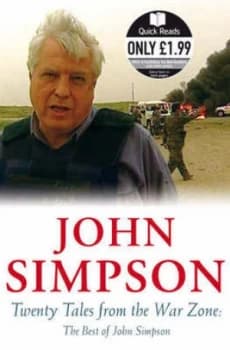 Twenty Tales from the War Zone by John Simpson Paperback