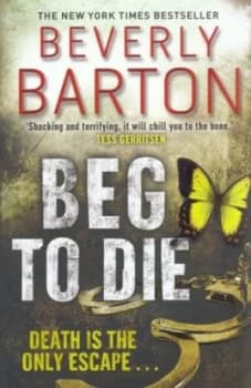 Beg to Die by Beverly Barton Paperback
