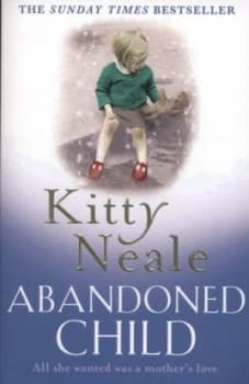 Abandoned Child by Kitty Neale Paperback