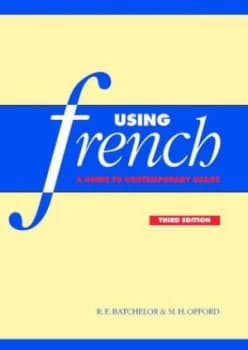 Using French by R. E. Batchelor Paperback
