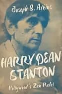 harry dean stanton hollywoods zen rebel