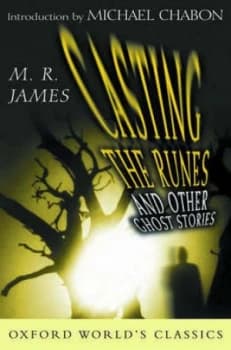 Casting the Runes and Other Ghost Stories by M. R James Hardback