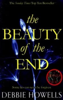 The Beauty of the End by Debbie Howells Paperback