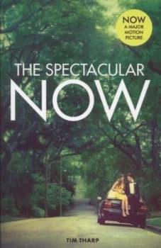 The Spectacular Now by Tim Tharp Paperback
