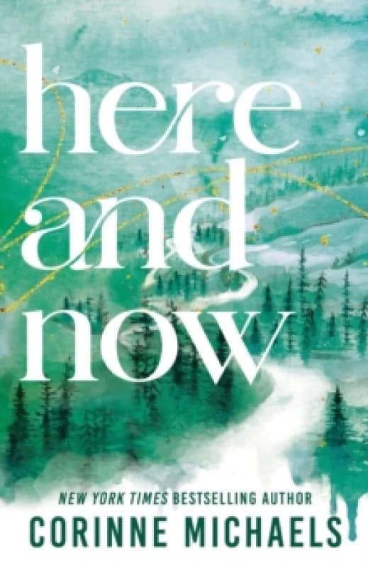 Here and Now : A Small Town Friends to Lovers Romance (Ember Falls Book 2) Paperback / softback