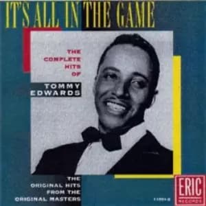 Tommy Edwards - It's All in the Game: The Complete Hits Of CD Album - Used