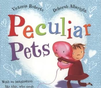 Peculiar Pets by Victoria Roberts Paperback