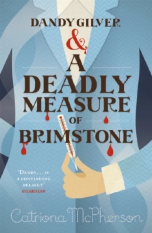 Dandy Gilver and a Deadly Measure of Brimstone Paperback / softback