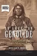 american genocide the united states and the california indian catastrophe 1