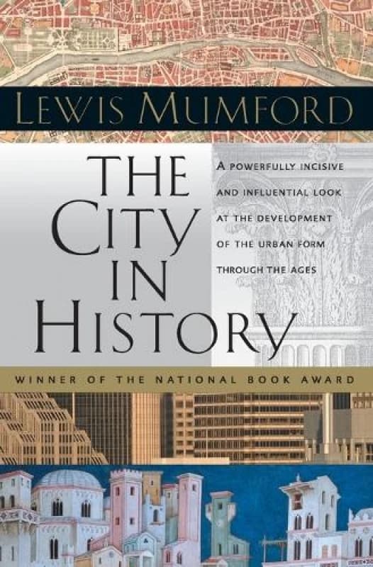 The City in History by Lewis Mumford Book