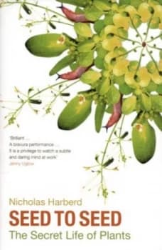 Seed to Seed by Nicholas Harberd Book
