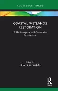 Coastal Wetlands RestorationPublic Perception and Community Development