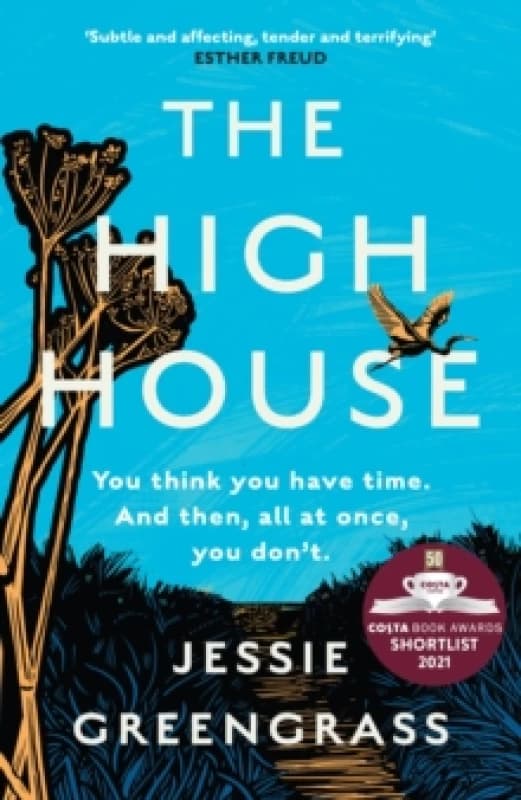 The High House : Shortlisted for the Costa Best Novel Award Paperback / softback