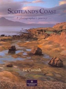 Scotlands Coast by Joe Cornish Hardback