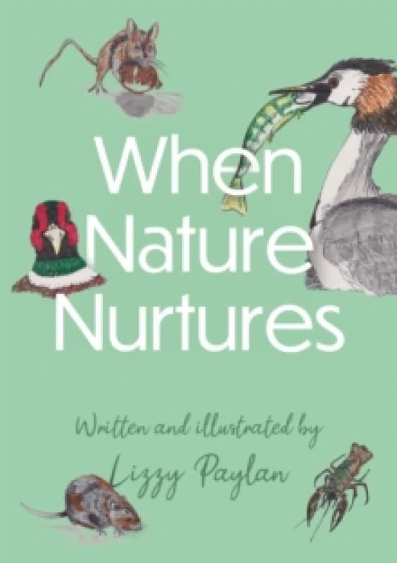 When Nature Nurtures Paperback / softback