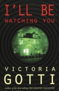 Ill Be Watching You by Victoria Gotti Book