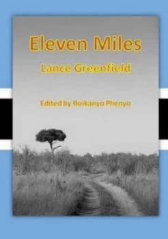 Eleven Miles by Lance Greenfield Book