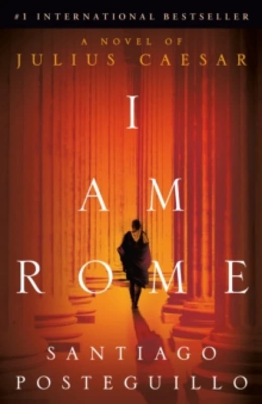 I Am Rome : A Novel Paperback / softback