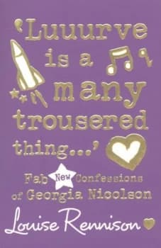 Luuurve Is a Many Trousered Thing by Louise Rennison Paperback