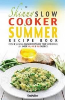 Skinny Slow Cooker Summer Recipe Book by Cooknation Paperback