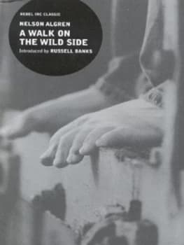 A Walk on the Wild Side by Nelson Algren Book