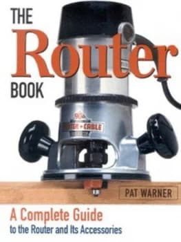 The Router Book by Pat Warner Paperback