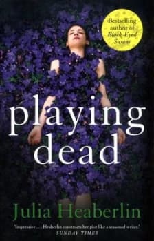 Playing Dead by Julia Heaberlin Paperback