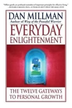 Everyday Enlightenment by Dan Millman