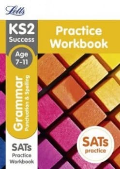 Ks2 English Grammar Punctuation and Spelling Sats Practice Workbook by Letts Ks2 Paperback