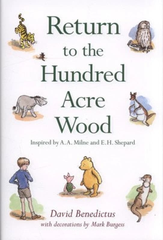 Return to the Hundred Acre Wood by David Benedictus Hardback